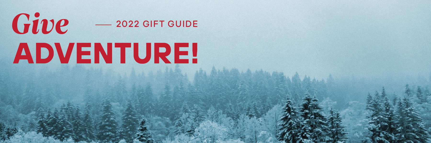 Give Adventure 2022 Gift Guide